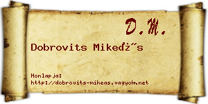 Dobrovits Mikeás névjegykártya